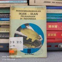 PENGEMBANGBIAKAN IKAN-IKAN PELIHARAAN DI INDONESIA