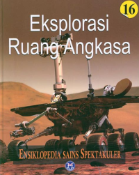 Ensiklopedia Sains Spektakuler: Eksplorasi Ruang Angkasa