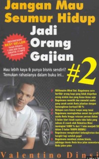 Jangan Mau seumur Hidup Jadi Orang Gajian
