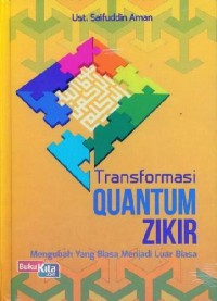 TRANSFORMASI QUANTUM ZIKIR