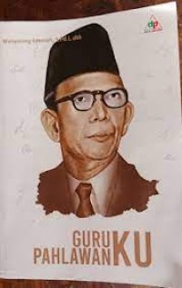 Guruku pahlawanku