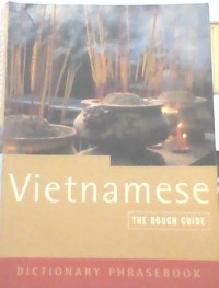 Vietnamese: A Rough Guide Dictionary Phrasebook