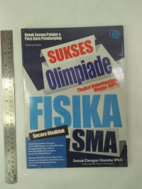 SUKSES OLIMPIADE FISIKA SECARA OTODIDAK SMA