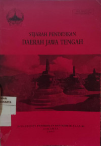 SEJARAH PENDIDIKAN DAERAH JAWA TENGAH