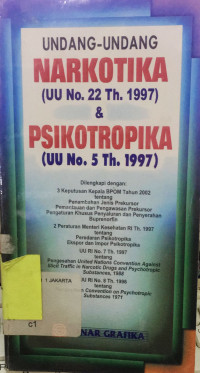 UNDANG-UNDANG NARKOTIKA DAN PSIKOTROPIKA