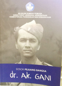 SOSOK PEJUANG BANGSA DR. ADENAN KAPAU GANI (1905 - 1968)