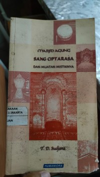 MASJID AGUNG SANG SIPTARASA DAN MUATAN MISTIKNYA