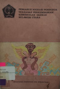 PENGARUH MIGRASI PENDUDUK TERHADAP PERKEMBANGAN KEBUDAYAAN DAERAH SULAWESI UTARA