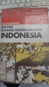 SEKITAR PERANG KEMERDEKAAN INDONESIA