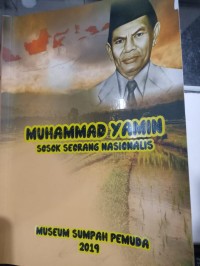 MUHAMMAD YAMIN SOSOK SEORANG NASIONALIS