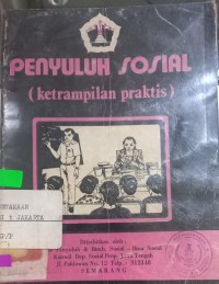 PENYULUH SOSIAL (Ketrampilan Praktis)