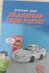 Bersama - Sama Selamatkan Uang Rakyat