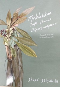 Melelahkan Tapi Harus Di Perjuangkan