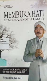 Membuka Hati Membuka Jendela Langit