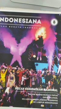 INDONESIAA KILAU BUDAYA INDONESIA ( Pekan Kebudayaan Nasional; Ragam warna Budaya Papua Zapin Milenial Keluarga Sabeni Jawara Tenabang SKI Lumpur Manongkah)