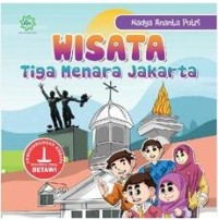 Wisata Tiga Menara Jakarta