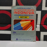 BAHASA DAN SASTRA INDONESIA BERDASARKIAN KURIKULUM 1987 SMA