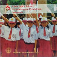 Lima Puluh Tahun Indonesia Perkembangan Pendidikan Indonesia