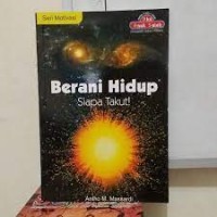 Berani Hidup Siapa Takut