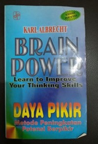 Brain Power: Learn to Improve Your Thinking Skills