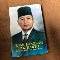 JEJAK LANGKAH PAK HARTO