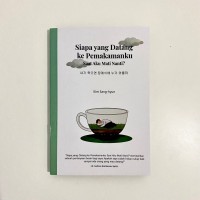 Siapa yang Datang ke Pemakamamku saat  Aku Mati NAnti?
