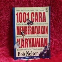 1001 Cara Memberdayakan Karyawan