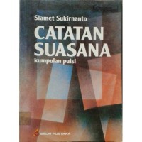 Catatan Suasana (Kumpulan Puisi)