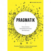 PRAGMATIK FENOMENA KETIDAKSANTUNAN BAHASA