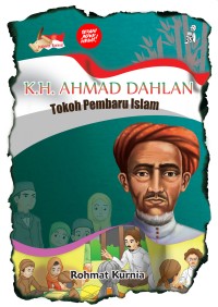 K.H. Ahmad Dahlan: Tokoh Pembaru Islam