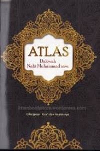ATLAS Dakwah Nabi Muhammad SAW
