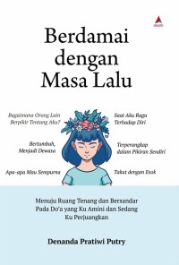 Berdamai dengan Masa Lalu