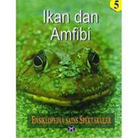 IKAN DAN AMFIBI