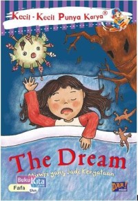 The Dream : Mimpi yang Jadi Kenyataan
