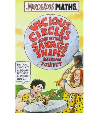 Vicious circles and other savage shapes