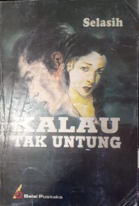 KALAU TAK UNTUNG