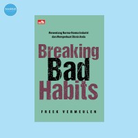 Breaking Bad Habits