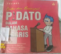 Cerdas dan Terampil Pidato Dalam Bahasa Inggris