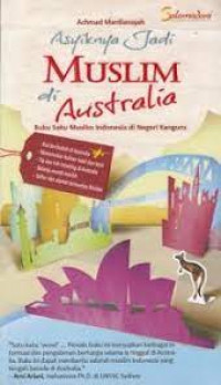 ASYIKNYA JADI MUSLIM DI AUSTRALIA