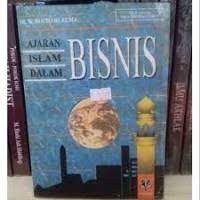 Ajaran Islam dalam Bisnis