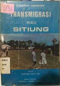 Ketrampilan Pembangunan Transmigrasi menuju Sitiung