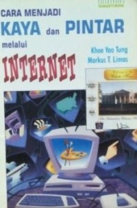 Cara Menjadi Kaya dan Pintar melalui Internet