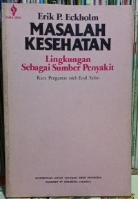 Masalah Kesehatan Lingkungan Sebagai Sumber Penyakit