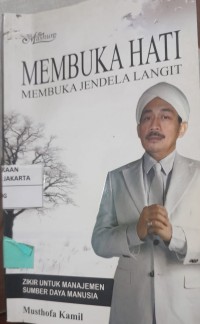 Membuka Hati Membuka Jendela Langit