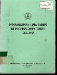 Pembangunan Lima Tahun di Provinsi Jawa Timur 1969-1988