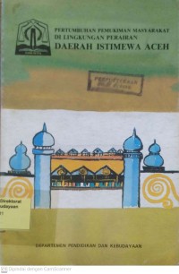 Image of Pertumbuhan Pemukiman Masyarakat di Lingkungan perairan Daerah Istimewa Aceh