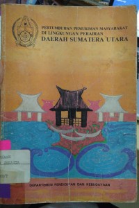 Pertumbuhan Pemukiman Masyarakat di Lingkungan Perairan Daerah Sulawesi Utara