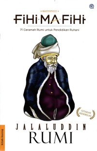 Fihi Ma Fihi: 71 Ceramah Rumi untuk Pendidikan Ruhani