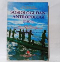 Sosiologi Dan Antropologi Jilid II