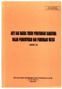 Arti dan Makna Tokoh Pewayangan Ramayana dalam Pembentukan dan Pembinaan Watak (Seri II)